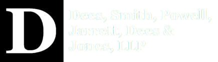 Dees, Smith, Powell, Jarrett, Dees & Jones, LLP